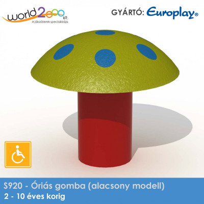 Óriás gomba (alacsony) - akadálymentesített
